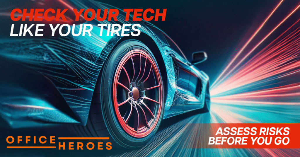 Check Your Tech Like Your Tires Risk Assessments: Your Business's Strategic Advantage in Today's Regulated World 2 Cybersecurity Close-up of a car wheel in motion with digital effects; text reads, "Check your tech like your tires. Assess risks before you go—cybersecurity risk assessment for small business. Office Heroes.