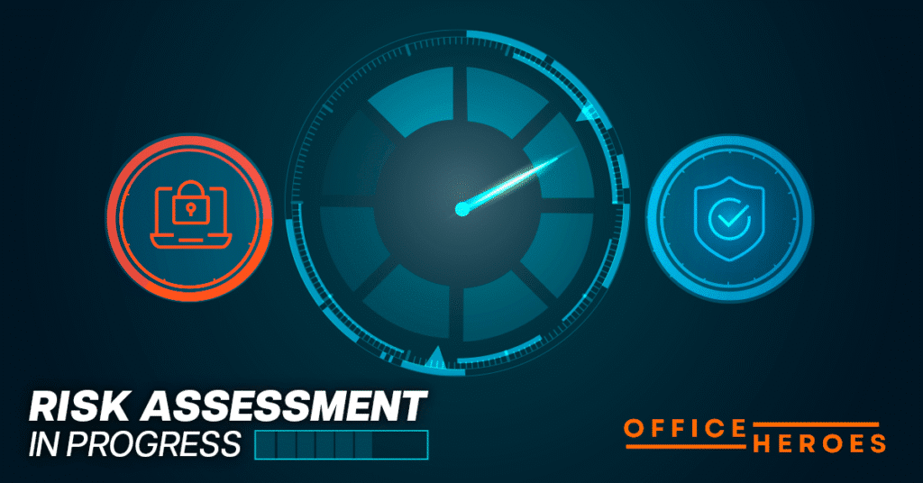 Risk Assessment in Progress The Real Cost of Skipping IT Risk Assessments: What Norfolk's Regulated Businesses Need to Know 1 Cybersecurity Digital graphic displaying a risk assessment progress gauge, laptop and shield icons, and the text “Risk Assessment In Progress” with the logo “Office Heroes”—ideal for Norfolk regulated businesses needing IT risk assessments.